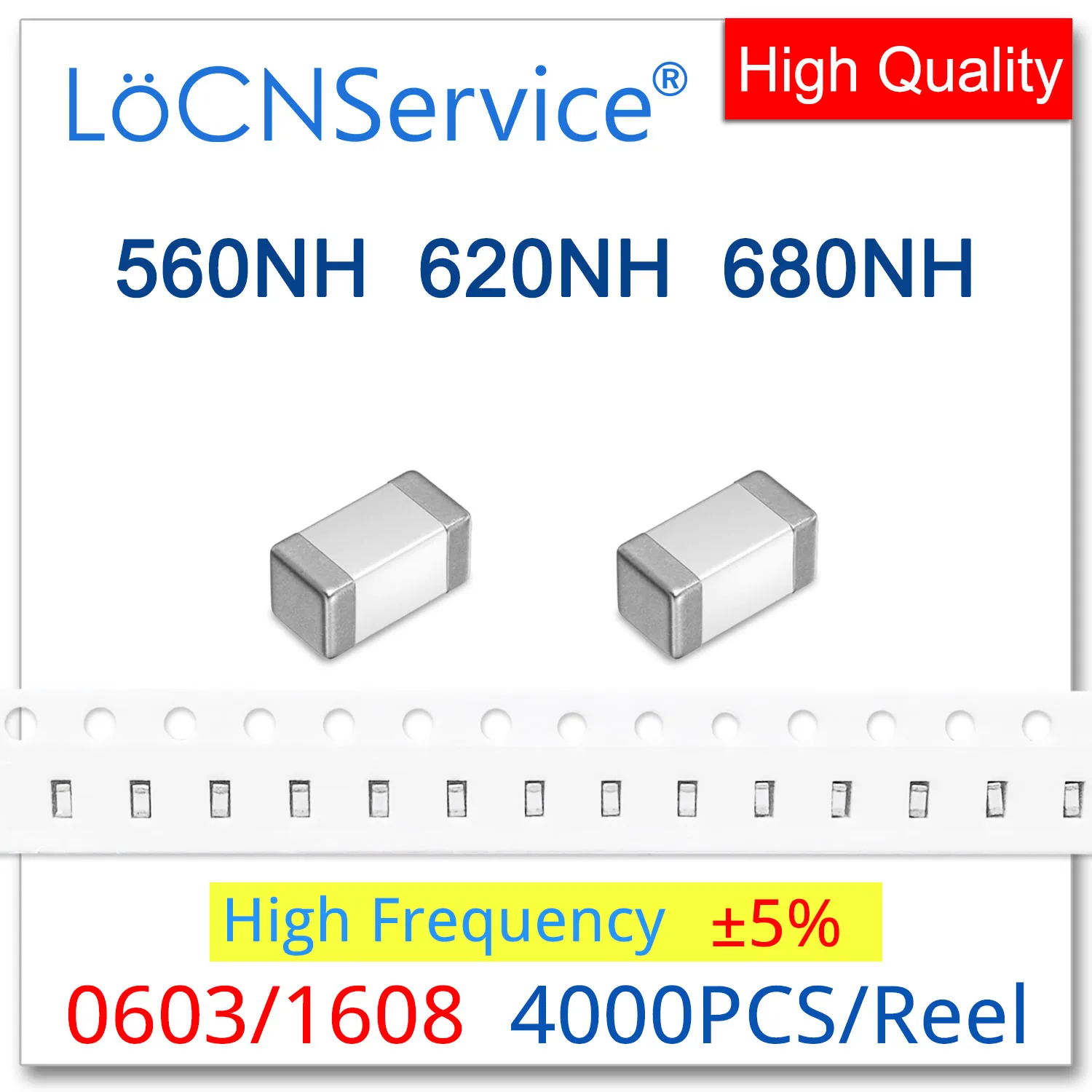 

LoCNService 0603 1608 4000PCS 5% 560NH 620NH 680NH High Frequency Multilayer Chip Ferrite Inductors High Quality