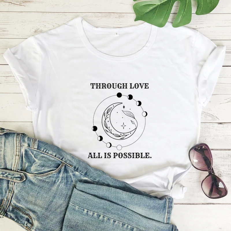 Through Love All Is Possible T-shirt Aesthetic Celestial Moon Phases Astrology Tshirt Vintage Women Christian Be Loved Top Tee