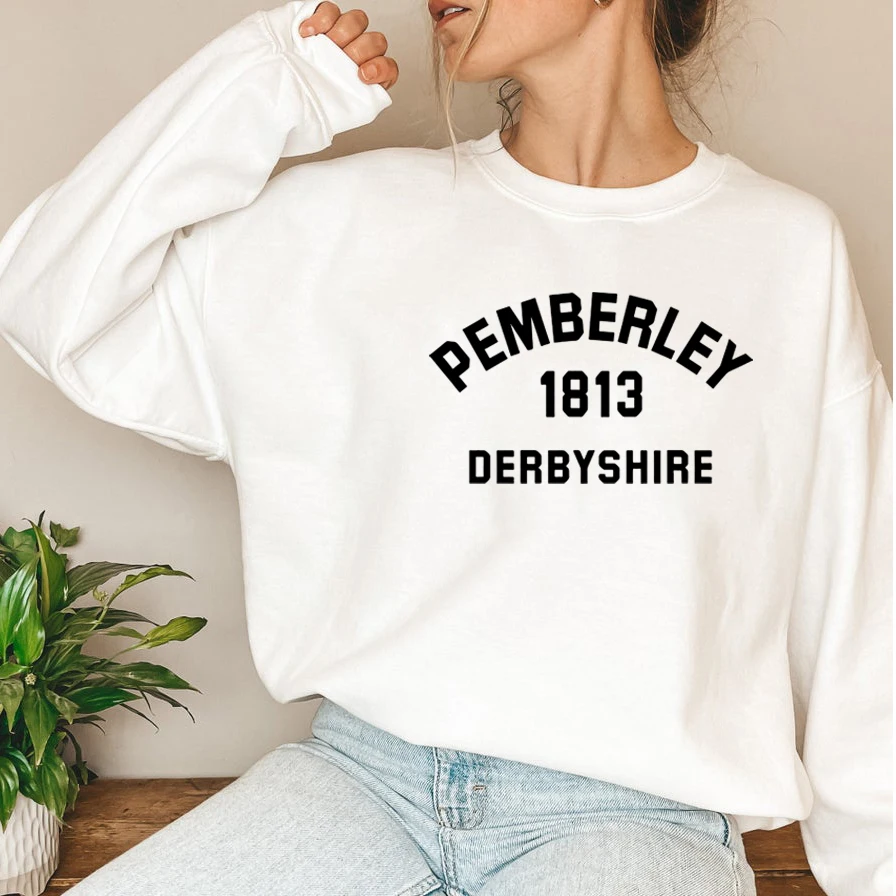 

Jane Austen Sweatshirt Pride and Prejudice Pemberley Hoodie Pemberley 1813 Derbyshire Book Lover Pullover Bookish Sweatshirts