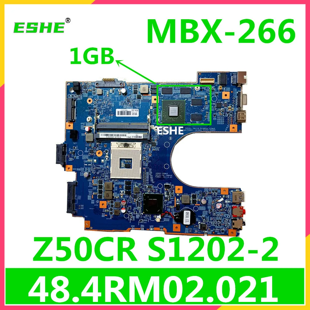 

MBX-266 Mainboard For Sony SVE151A11W SVE15118FGB Notebook Motherboard HD7600M 1GB GPU HM76 Z50CR S1202-2 48.4RM02.021