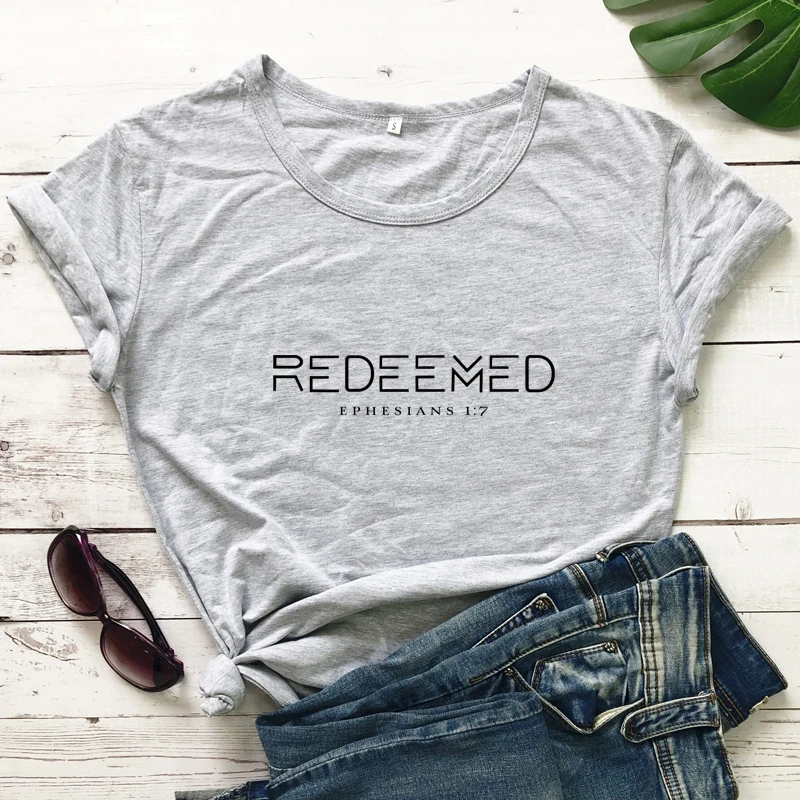 Redeemed Ephesians 1:7 T-shirt Women Catholic Christian Bible Verse Top Tee Casual Unisex Religion Jesus Faith Tshirt