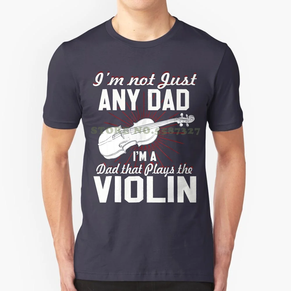 Dad Violin-I'm A Dad That Plays The Violin T Shirt Trend Fashion Short Sleeve Black T Shirt