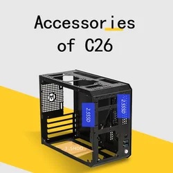 Accessories of  C26 Not the Computer Case