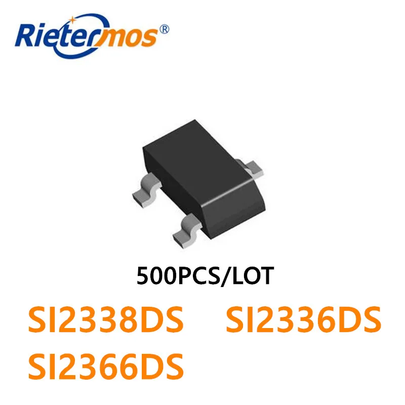 500PCS SI2338DS-T1-GE3 SI2338DS SI2336DS-T1-GE3 SI2366DS-T1-GE3 SI2336DS SI2366DS SI2338 SI2336 SI2366 SOT23 NMOS 30V