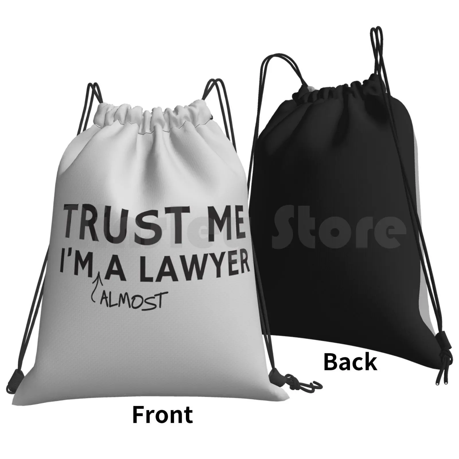 Trust Me I'm Almost A Lawyer Backpack Drawstring Bag Riding Climbing Gym Bag Law Student Student Future Lawyer Lawyer