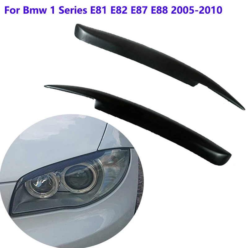 

For Bmw 1 Series E81 E82 E87 E88 2005 2006 2007 ~ 2010 Car Eyebrow Headlight Cover Head light Eyelid Eyebrow Cover Trim Stickers