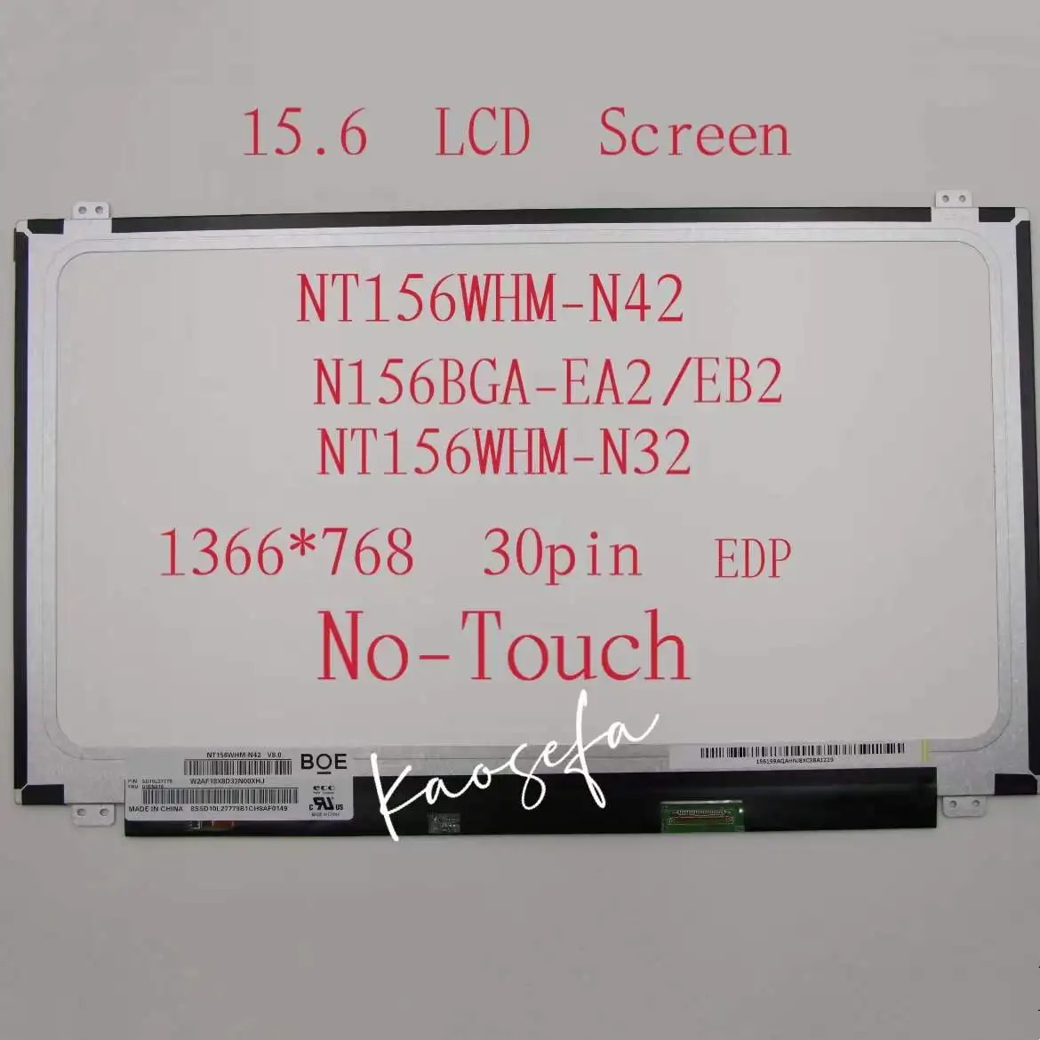 

15.6 Inch EDP Laptop LCD Screen NT156WHM-N42 V8.0 B156XTN04.0 B156XTN07.1 NT156WHM-N32 1366*768 30Pin EDP NO-Touch