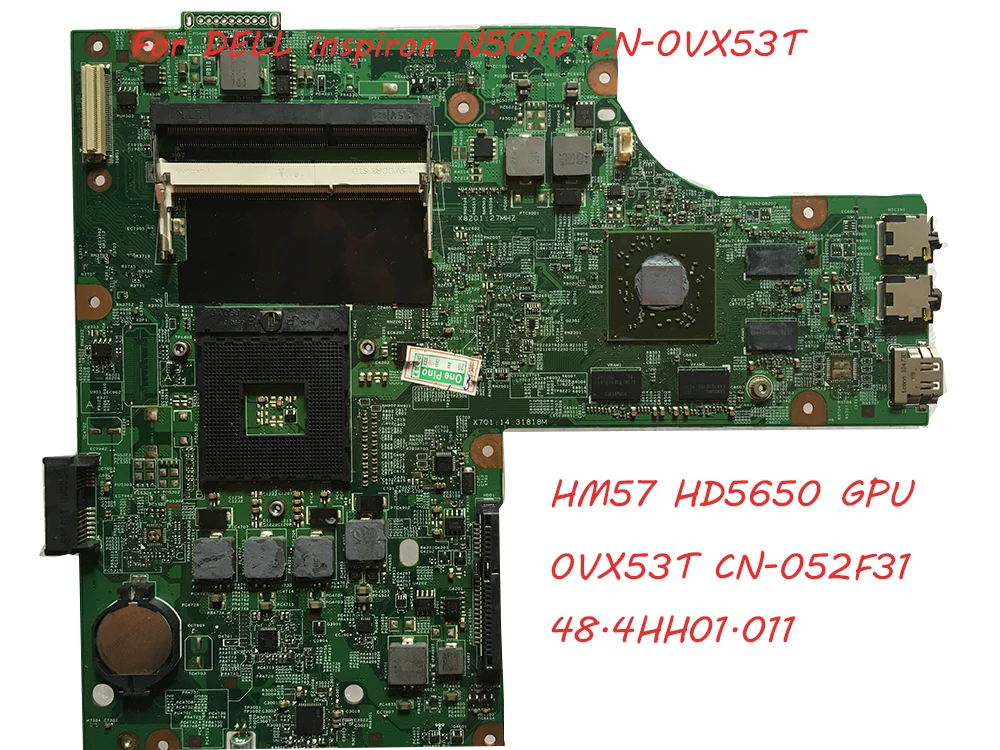 

CN-0VX53T CN-052F31 For DELL inspiron N5010 Motherboard 48.4HH01.011 HM57 GPU original Test