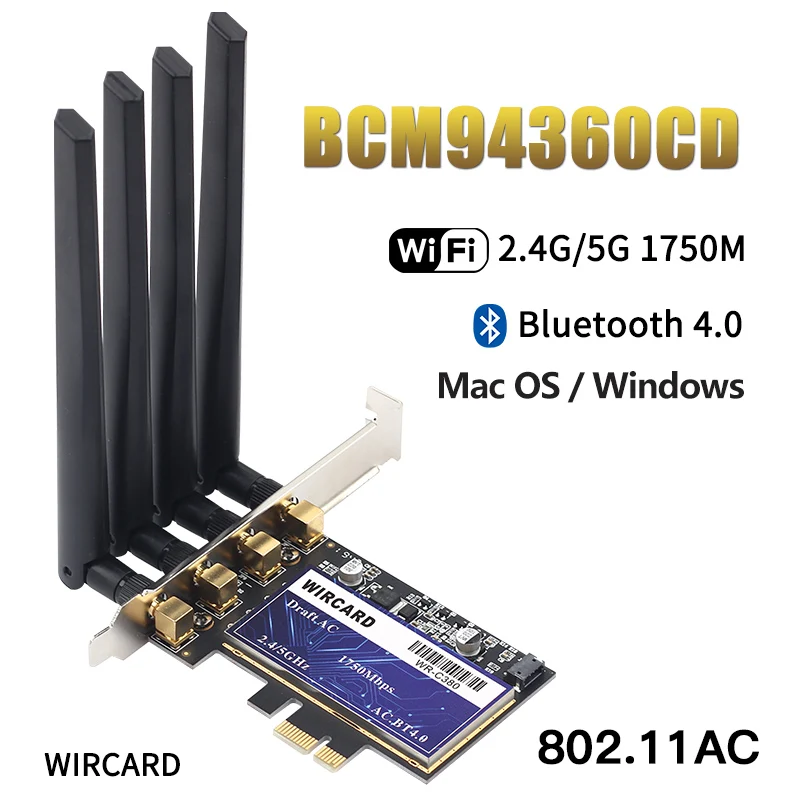 

WIRCARD WR-C380 1750Mbps PCIe BCM94360CD Desktop Wifi Card for Hackintosh 802.11ac BT 4.0 Dual Band Wireless Adapter