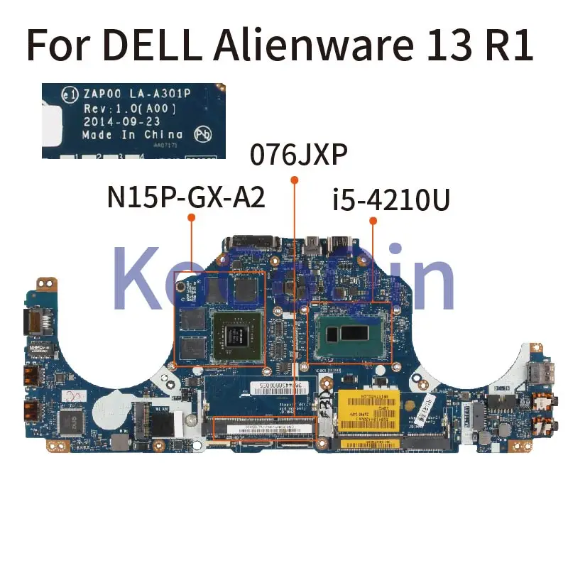 For DELL Alienware 13 R1 I5-4210U GTX860M N15P-GX-A2 Notebook Mainboard ZAP00 LA-A301P CN-076JXP 076JXP SR1EF Laptop Motherboard