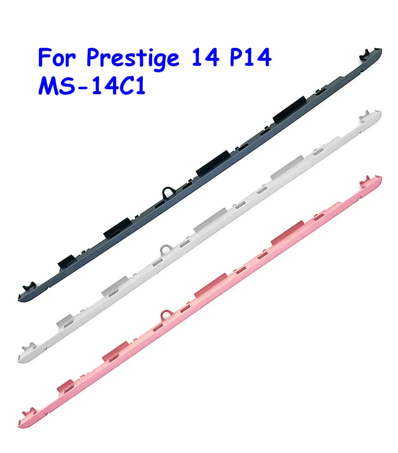 

Laptop Hinge Cover For MSI Prestige 14 P14 14C1 MS-14C1 A11SCS A11SCX A11SB A11SC A10SC A10RB A10RAS A10RBS 14 A11SC A10SC