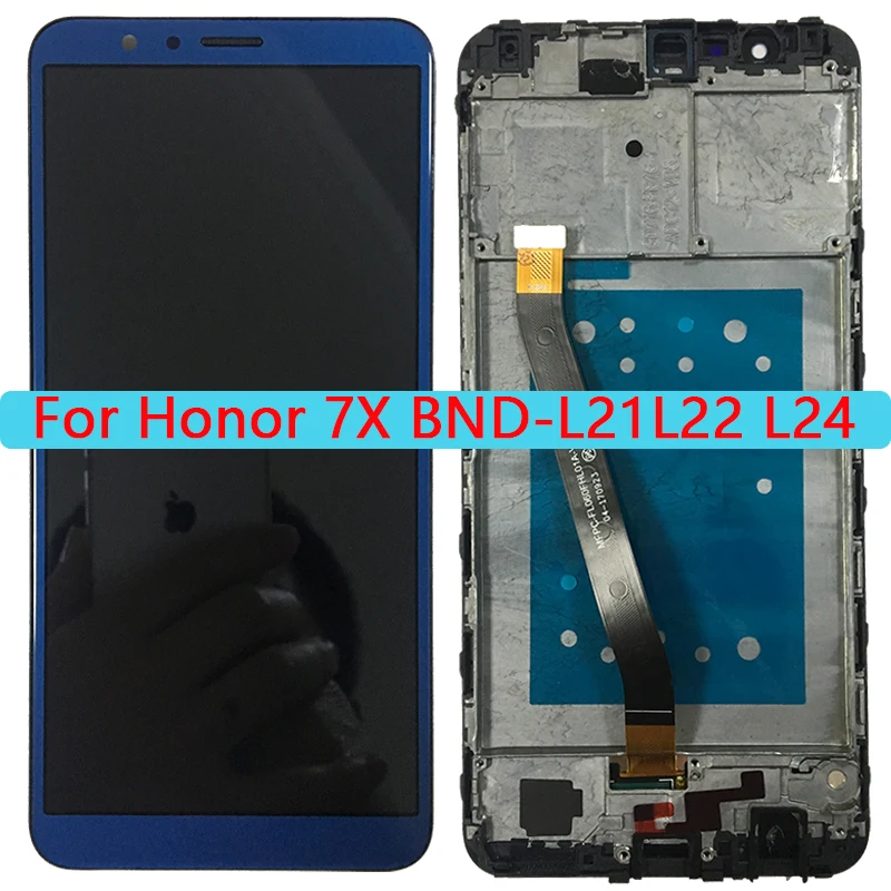 AAA Quality LCD For Huawei Honor 7X LCD Display Touch Screen With Frame Assembly For Honor 7x BND-L21 BND-L22 BND-L24 LCD Screen