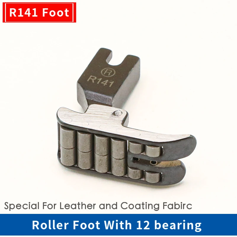 R141 Roller Presser Foot For Industrial Lockstitch  Sewing Machine Accessories 1 Single Needle Presser Feet with Wheel Leather