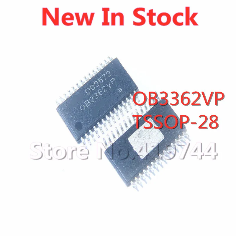 

2PCS/LOT OB3362VP OB3362 TSSOP-28 SMD LCD power management chip In Stock NEW original IC