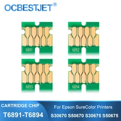 New Upgrade T6891-T6894 T6891 T6894 Ink Cartridge Chip For Epson SureColor S30670 S50670 S30675 S50675 SC-S30670 Printer Chips