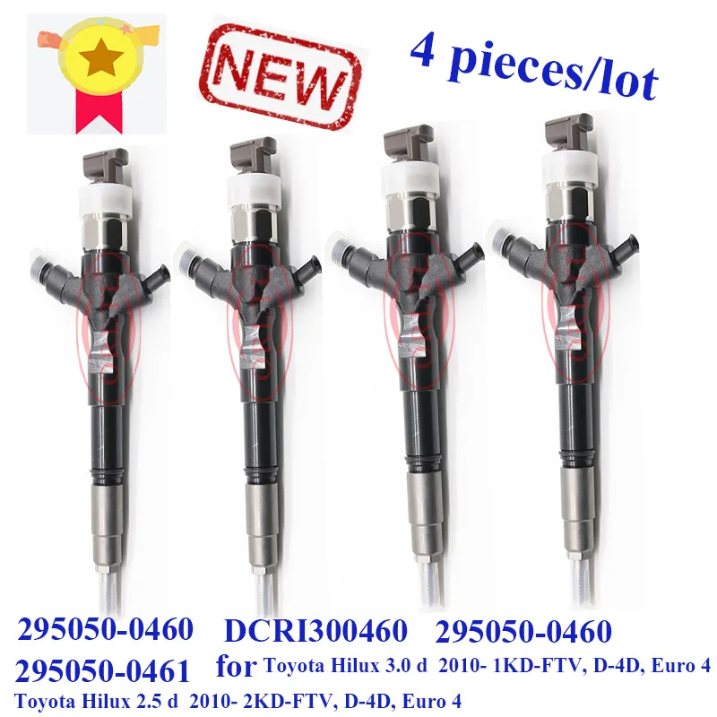 

4pc/Lot 295050-0460 295050-0461 High Quality Injector 295050-0460 DCRI300460 for Toyota Hilux 2.5 d 2010- 2KD-FTV, D-4D, Euro 4