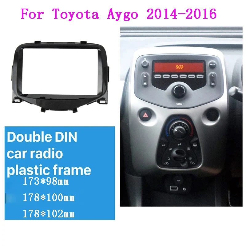 

Double Din Car Radio Stereo DVD Fascia Panel Frame GPS Frame for 2014-2016 Toyota Aygo Peugeot 108 Citroen C1 Dash Kit