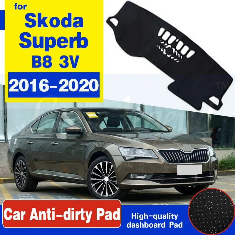 

Dashboard Cover Protective Pad for Skoda Superb 3 B8 3V 2016 2017 2018 2019 2020 MK3 Car Accessories Dash Board Sunshade Carpet