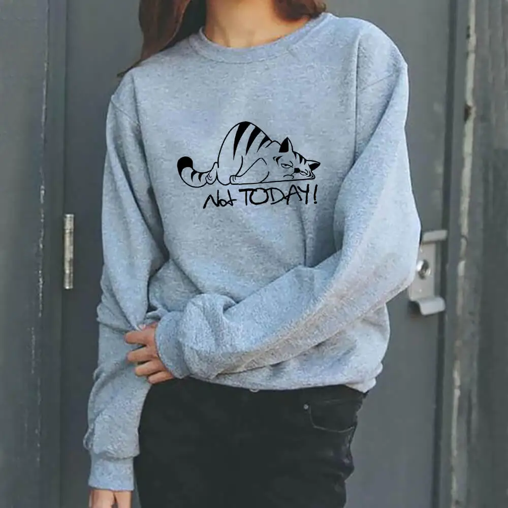 Not Today Cute Lazy Cat Sweatshirt New Arrival Women's Funny Casual 100%Cotton Long Sleeve Tops Cat Lover Gift Sweatshirts