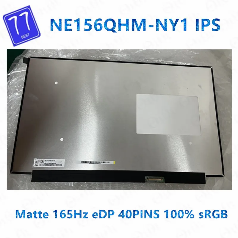 

Original 15.6'' Matte LCD display screen NE156QHM-NY1 V8.0 for gaming 165Hz QHD 2560X1440 100% Adobe RGB eDP 40PINS