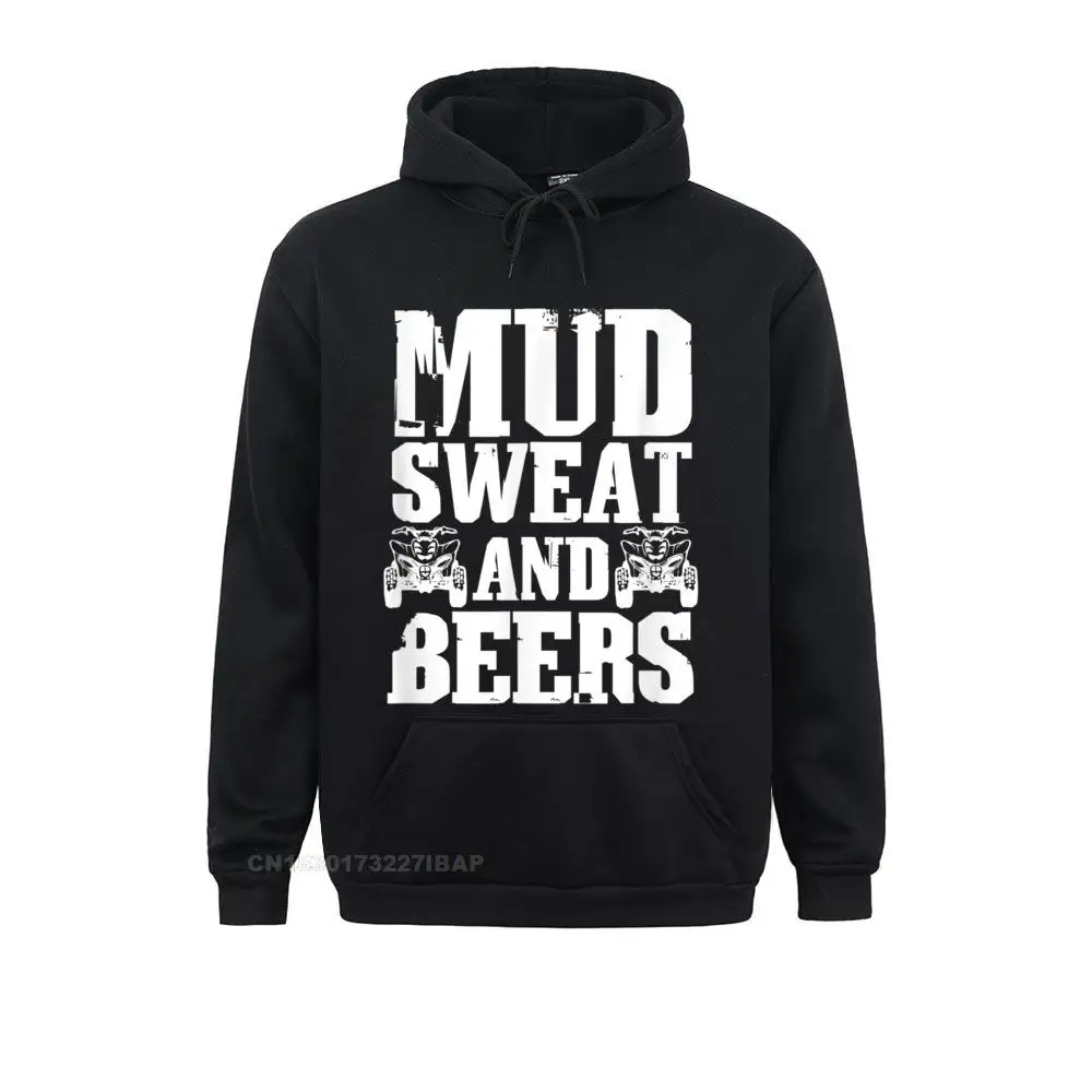 Mens Mud Sweat And Beers Funny ATV Quad Bike Wheeler Hoodie Moto Biker Men Hoodies Personalized Hoods Fashion Sweatshirts