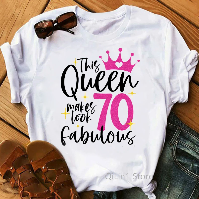 

This Queen Makes 70 Look Fabulous Pink Crown Print Funny Graphic Tees Women Friends Birthday Present Mothers Gift Tshirt Clothes