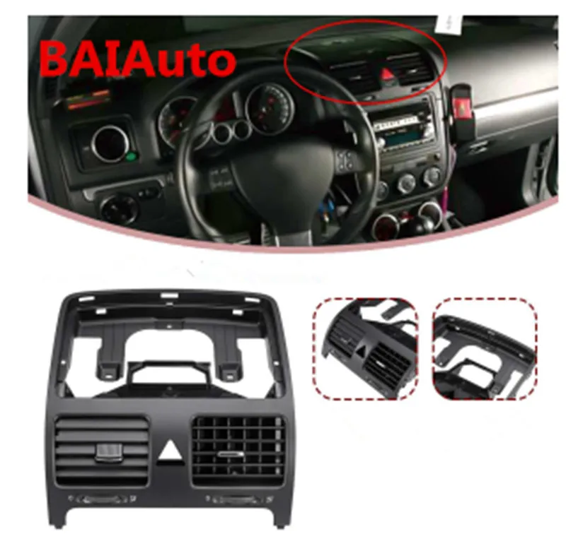 

New Sale 1K0 819 728 F Front Dash Central Air Outlet Vent Part For VW Jetta Golf GTI Rabbit MK5 Without Hole 1K0819728H