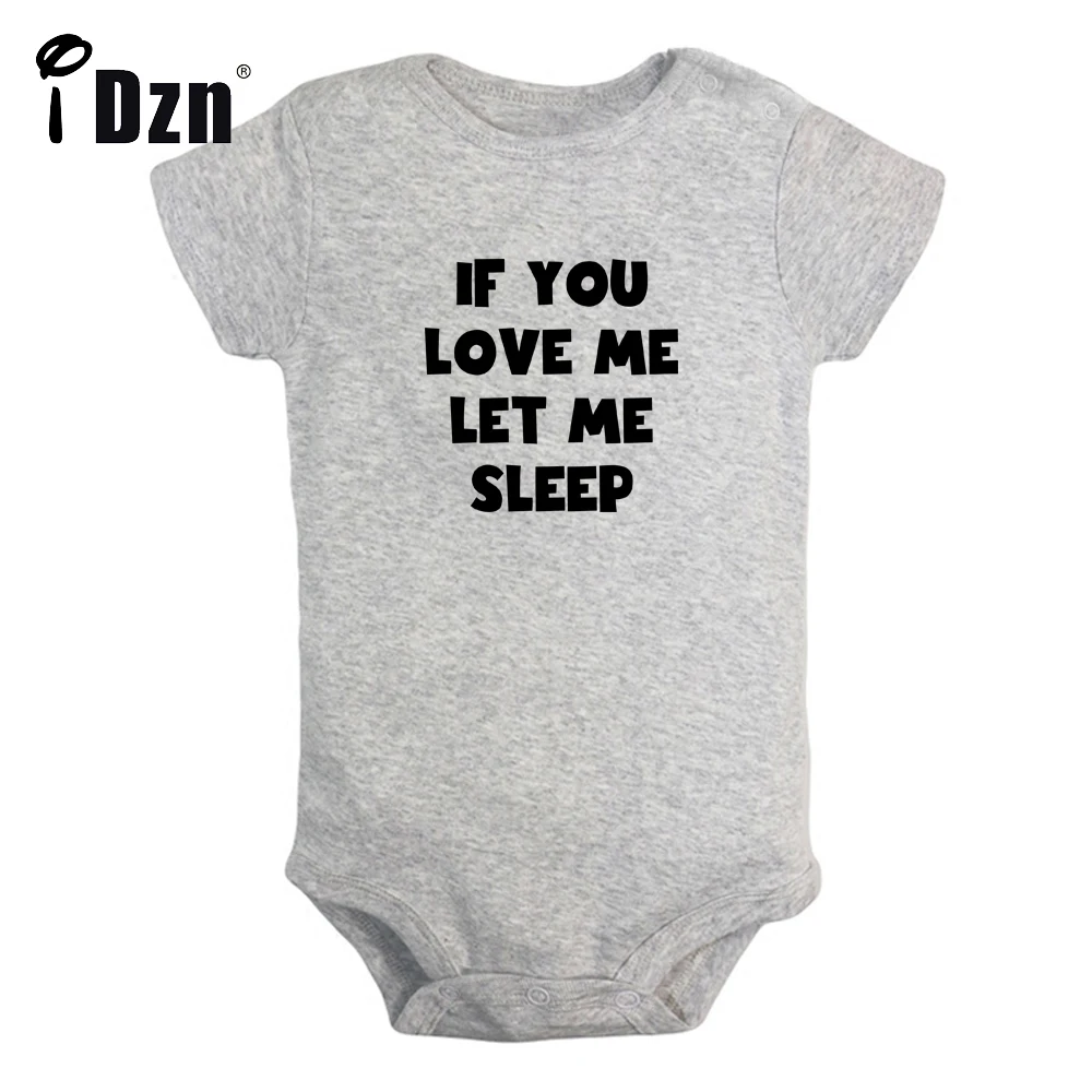 If You Love Me Let Me Sleep Cute Baby Bodysuit Funny Printed Clothing Baby Boys Cotton Rompers Baby Girls Short Sleeves Jumpsuit