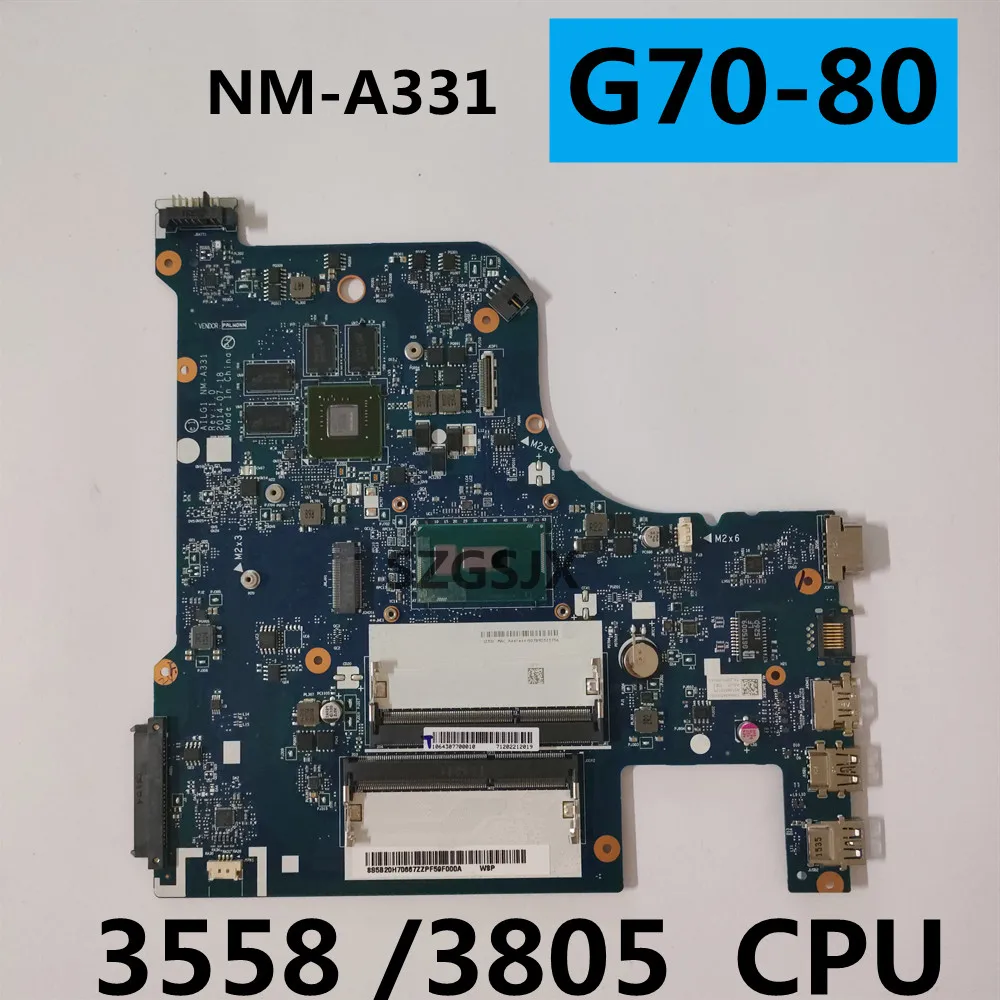 For Lenovo G70-70 G70-80 Z70-70 Z70-80 B70-70 B70-80 Notebook Motherboard AILG NM-A331 W / 3558U 3805U + 820M 2G N16V GPU