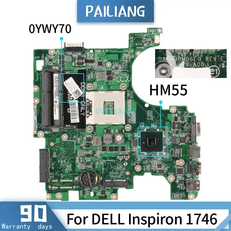 

PAILIANG Laptop motherboard For DELL Inspiron 1746 0YWY70 DAUM3BMB6E0 Mainboard Core HM55 TESTED DDR3