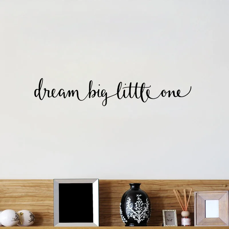 Dream Big Little One Wall Sticker Motivational Quote Vinyl Wall Decal Kids Children Room Decoration Nursery Wallpaper Poster