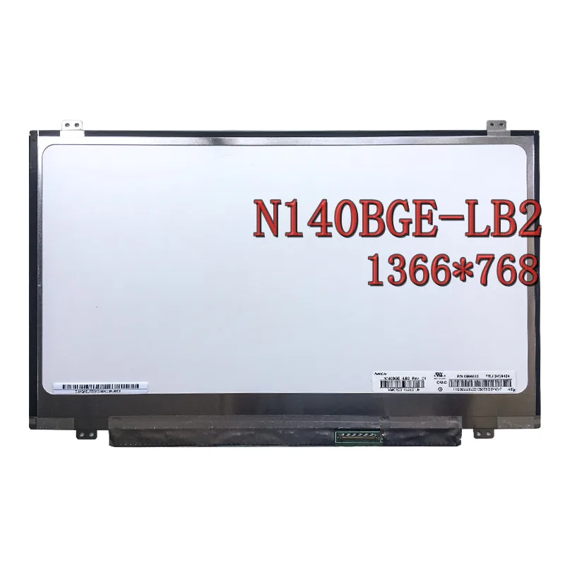 

14,0 "тонкий 40-контактный 1366 × 768 N140BGE-LB2 N140BGE-L32 N140BGE-L43 LP140WH2 TLS1 B140XW03 B140XTN03.6 матрица ЖК-экрана ноутбука