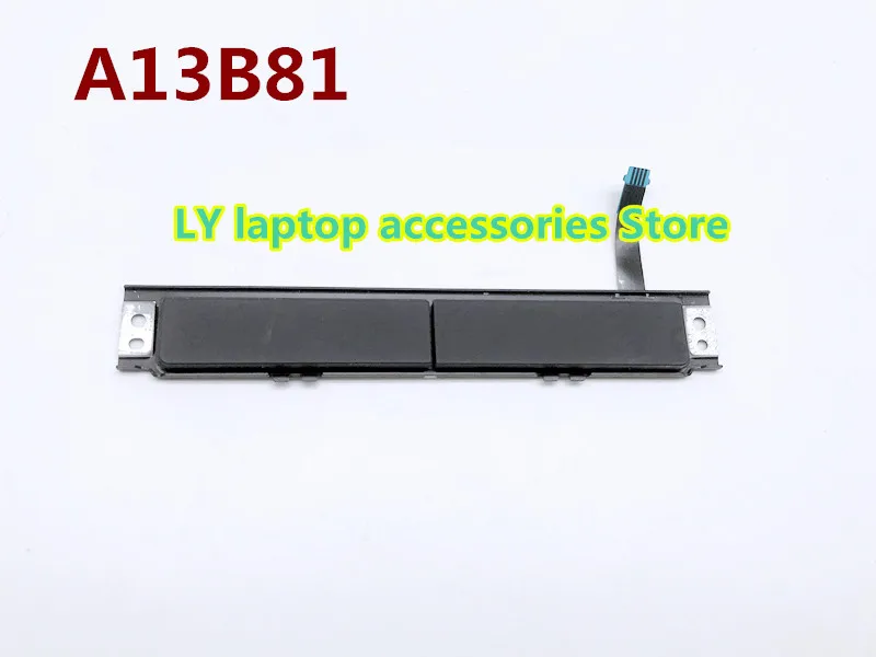 

For DELL Latitude E5250 15R-5520 Original Laptop Touchpad buttons Left and right buttons Touch buttons CN-A13B81 A13B81