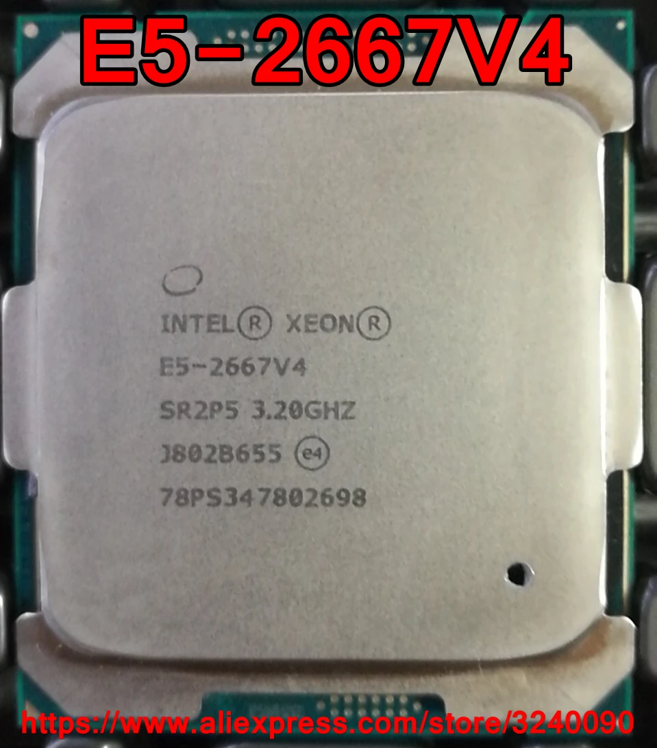 Intel Xeon CPU E5-2667V4 SR2P5 3.20GHz 8-Cores 25M LGA2011-3 E5-2667 V4 processor E5 2667V4 free shipping E5 2667 V4