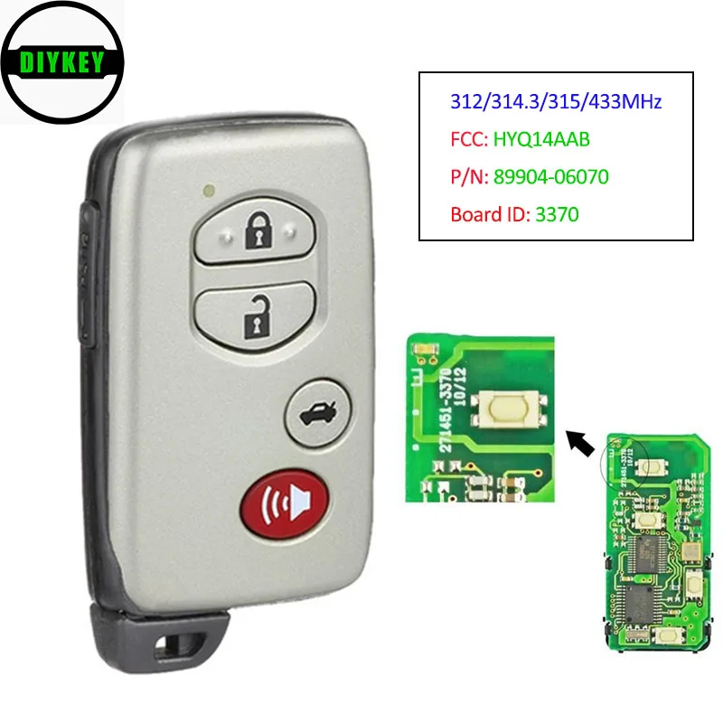 

DIYKEY Smart Key 312/315/ 314.3 / 433MHz for Toyota Corolla Camry Avalon 2008-2012 FCC: HYQ14AAB P/N: 89904-06070 Board ID: 3370