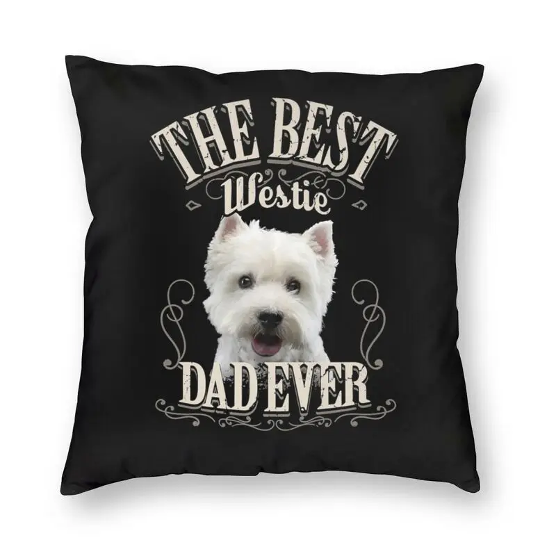 Best Westie Dadever Square Pillow Case Home Decor West Highland White Terrier Dog Cushions Throw Pillow for Living Room Printing