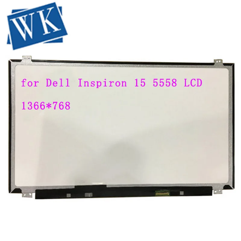 

ЖК-дисплей для Dell Inspiron 15 5558, светодиодный экран 15,6 дюйма HD/FHD 1366x768OR1920*1080 30PIN