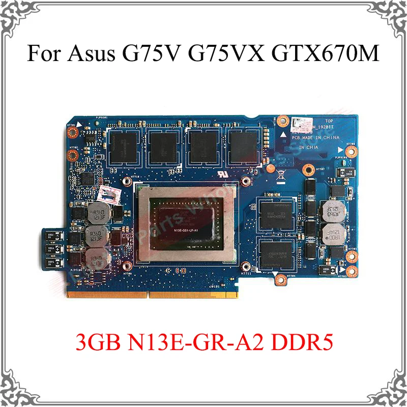 Imagem -01 - Original Portátil G75vx Placa Gráfica N13e-gr-a2 para Asus G75v G75 Gtx670m 3gb N13e-gs1-lp-a1 Ddr5 Display Placa de Vídeo Testado Trabalho original portatil g75vx placa grafica n13e gr a2 para asus g75v g75 gtx670m 3gb n13e gs1 lp a1 ddr5 display placa de video testado trabalho 01