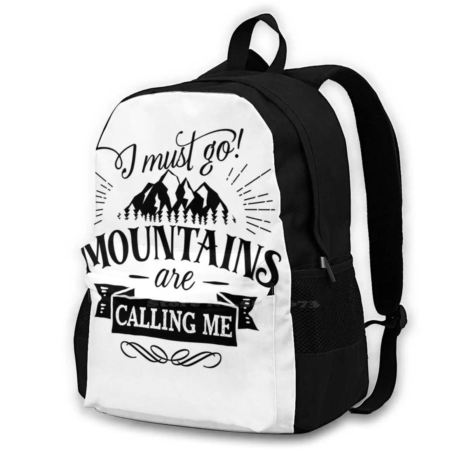 I Must Go Mountains Are Calling Me-Hiking Nature Mountains Forest School Bag Big Capacity Backpack Laptop 15 Inch Hike