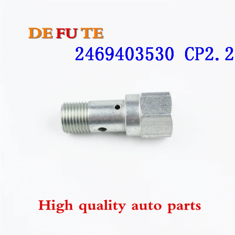 High-Pressure Fuel Pump Overflow Valve 2469403530 CP2.2 For Re-nault 2469403530  Fuel Pump Overflow common rail Valve