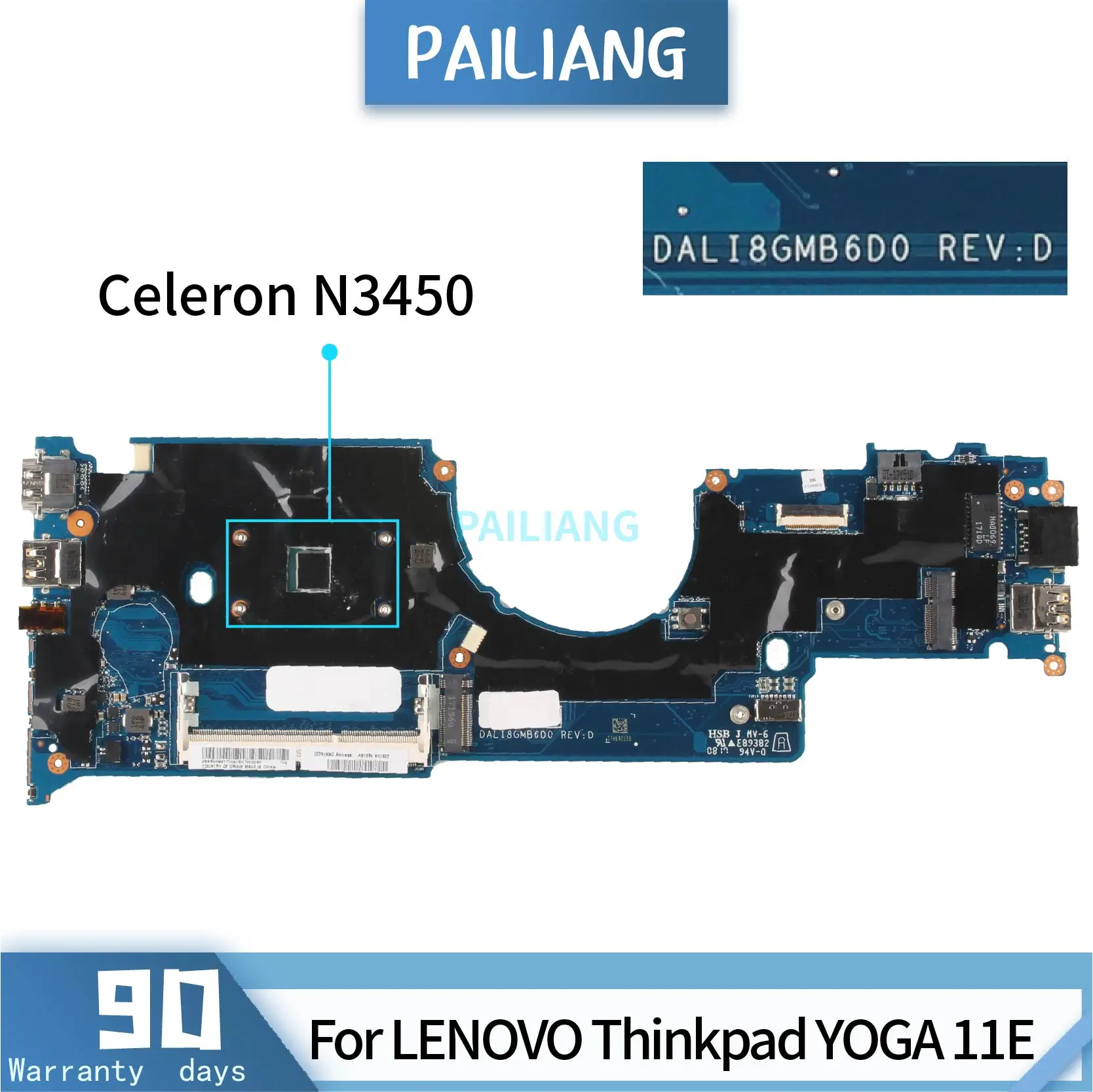 

PAILIANG Laptop motherboard For LENOVO Thinkpad YOGA 11E DALI8GMB6D0 Mainboard Core SR2Z6 Celeron N3450 TESTED