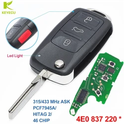 KEYECU sostituzione Keyless Smart Flip Remote Key Fob 315/433MHz ID46 per Audi A8 S8 2003-2009 4E0837220B/J/L/D/M/E/N