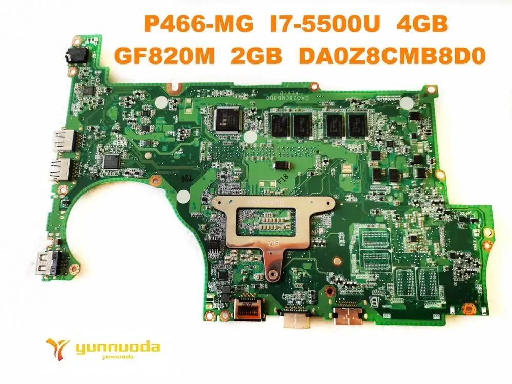 DA0Z8CMB8D0 for ACER P466 P466-MG  laptop motherboard With I7-5500U CPU 4GB RAM  GF820M  2GB GPU  tested good