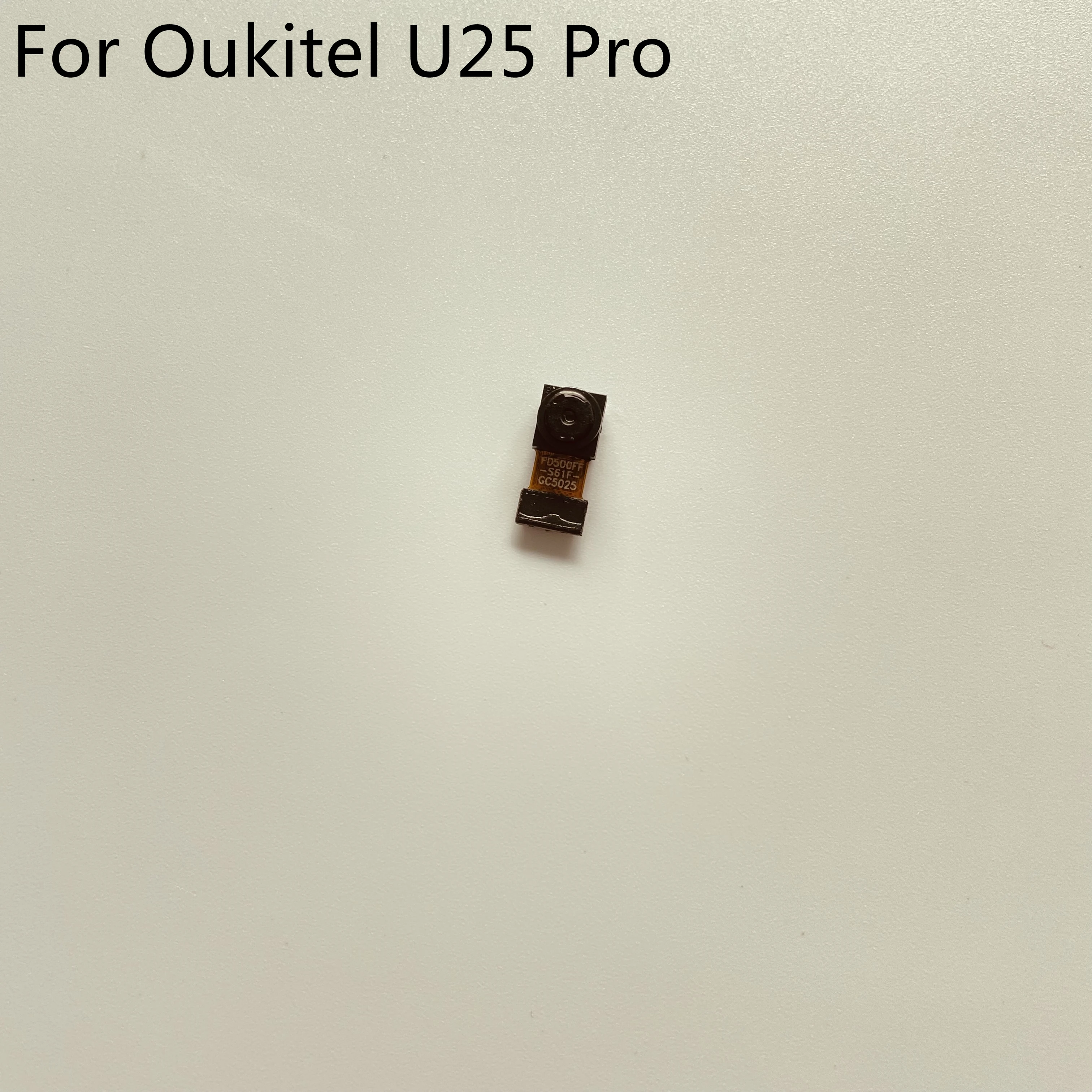 

Передняя камера Oukitel U25 Pro для смартфона Oukitel U25 Pro MT6750T 5,5 дюйма, бесплатная доставка