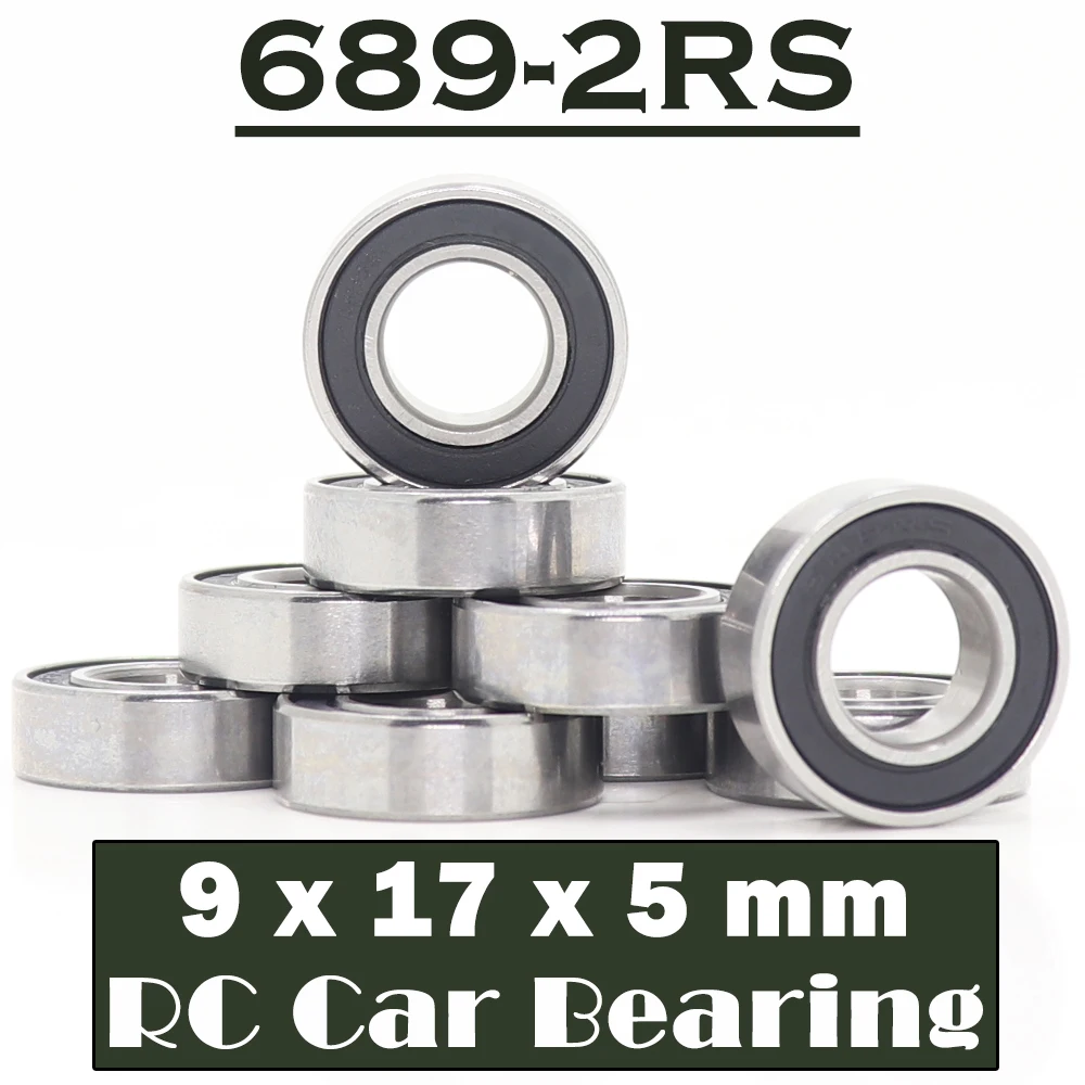 689RS Bearing ( 10 PCS ) 9*17*5 mm ABEC-7 Hobby Electric RC Car Truck 689 RS 2RS Ball Bearings 689-2RS Black Sealed