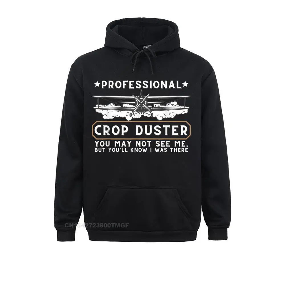 

Professional Crop Duster Adult Humor Sarcastic Farting Joke Sweatshirts Classic Funky Hoodies Hoods For Men Lovers Day