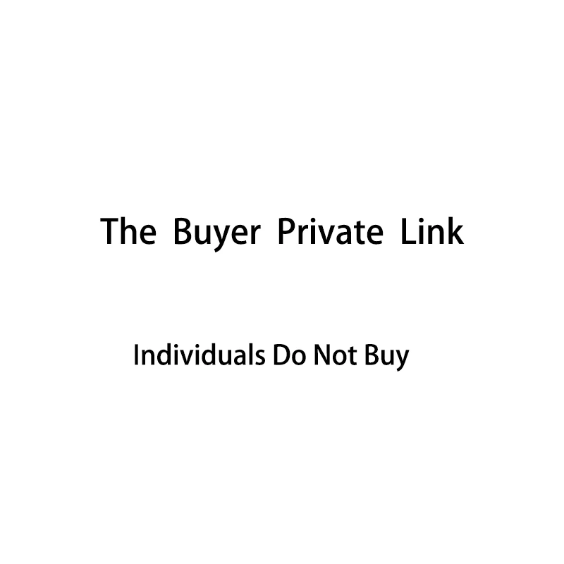 

VIP Buyer Private Link .Individuals Do Not Buy.