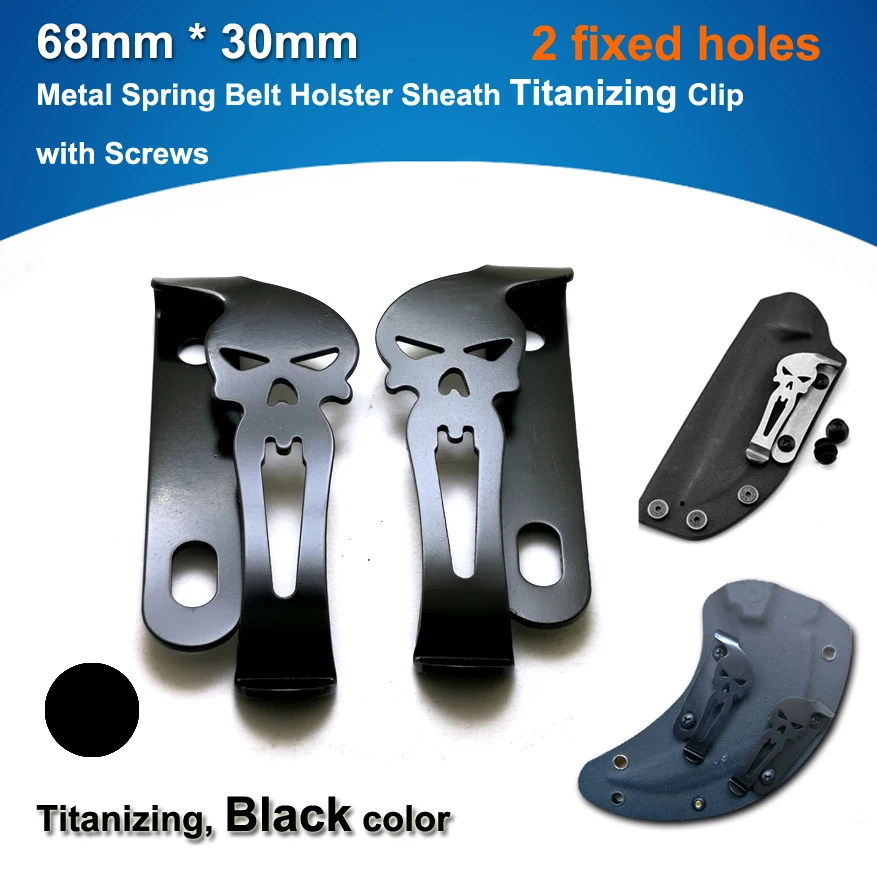 29mm *68mm Excellent quality Metal Spring Belt Holster Sheath Titanizing black Clip or dark gray clips kydex knife holster clips