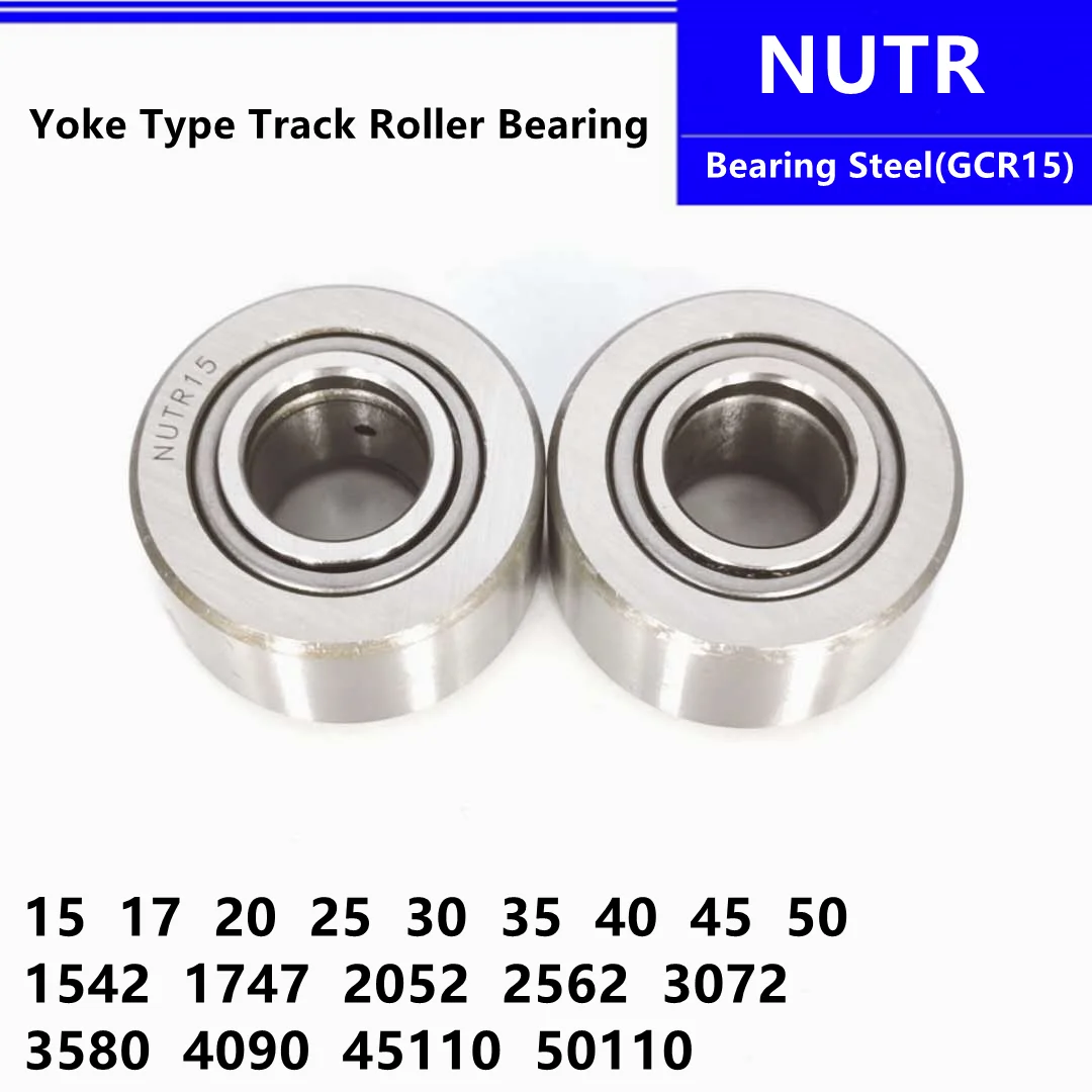 

NUTR 15 17 20 25 30 35 40 45 50 1542 1747 2052 2562 3072 3580 4090 45110 50110 Yoke Cam follower Support Needle roller bearing