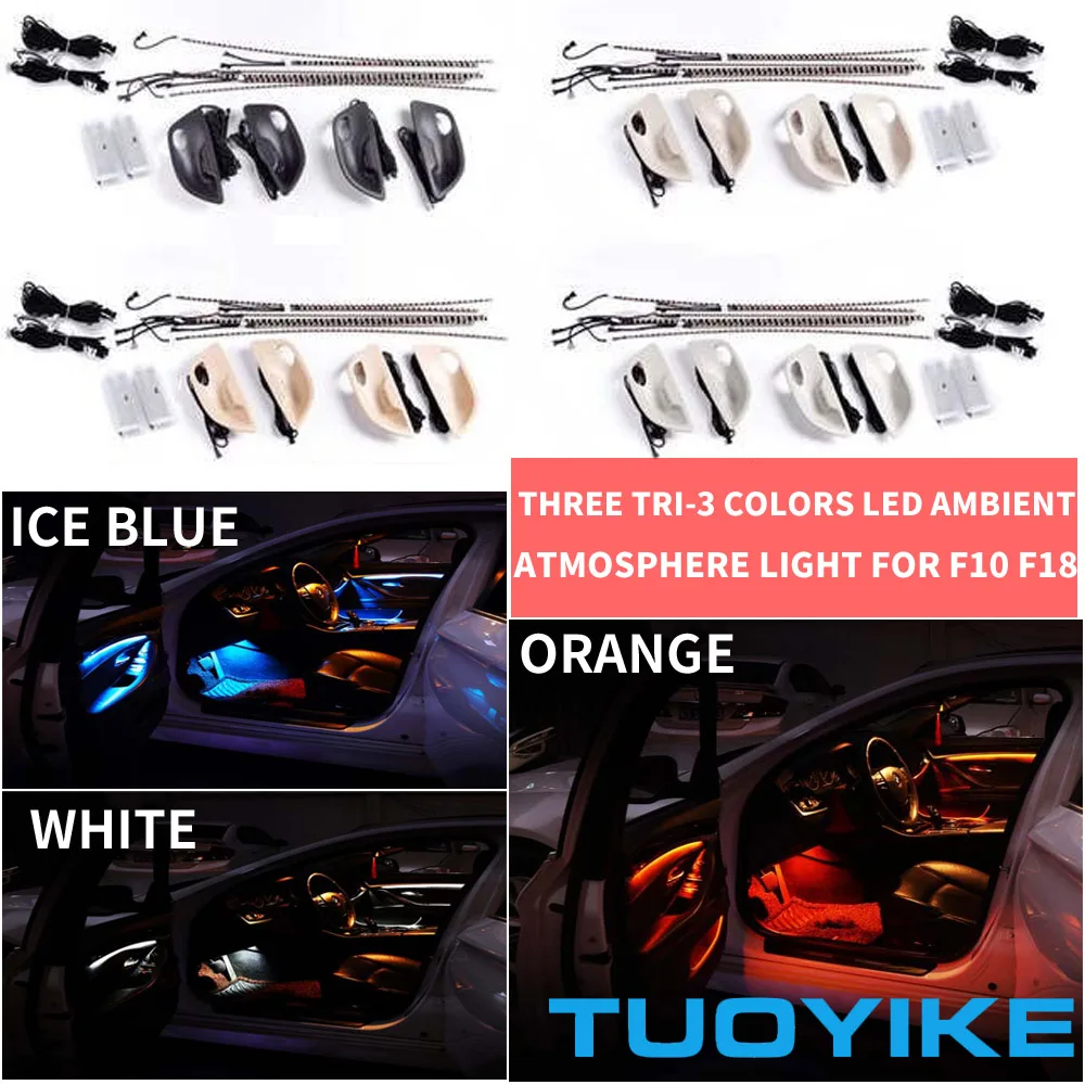 

Car Interior Decorative LED Ambient 4 Doors Bowls Light Stripes Atmosphere Three 3 Colors For BMW 5 Series F10 F11 F18 2010-2017